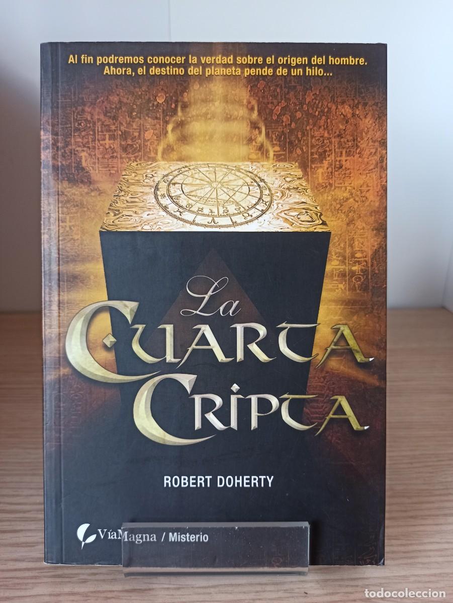 Libros de segunda mano: LA CUARTA CRIPTA de Robert Doherty (Ed. Via Magna) - Foto 1