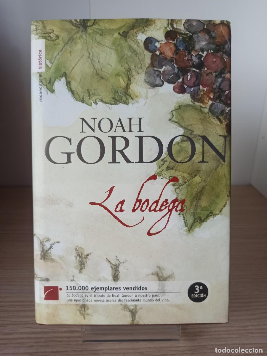 Libros de segunda mano: LA BODEGA de Noah Gordon (Ed. Roca) - Foto 1