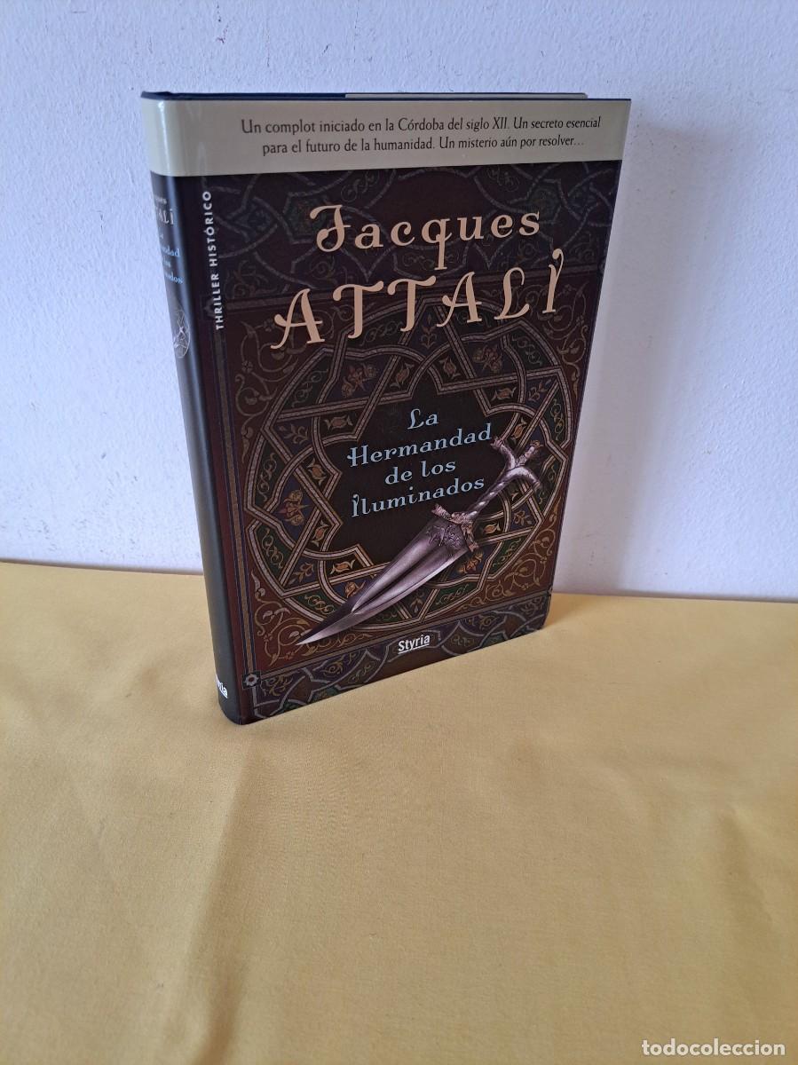 Libros de segunda mano: JACQUES ATTALI - LA HERMANDAD DE LOS ILUMINADOS - EDICIONES STYRIA 2007 - Foto 1