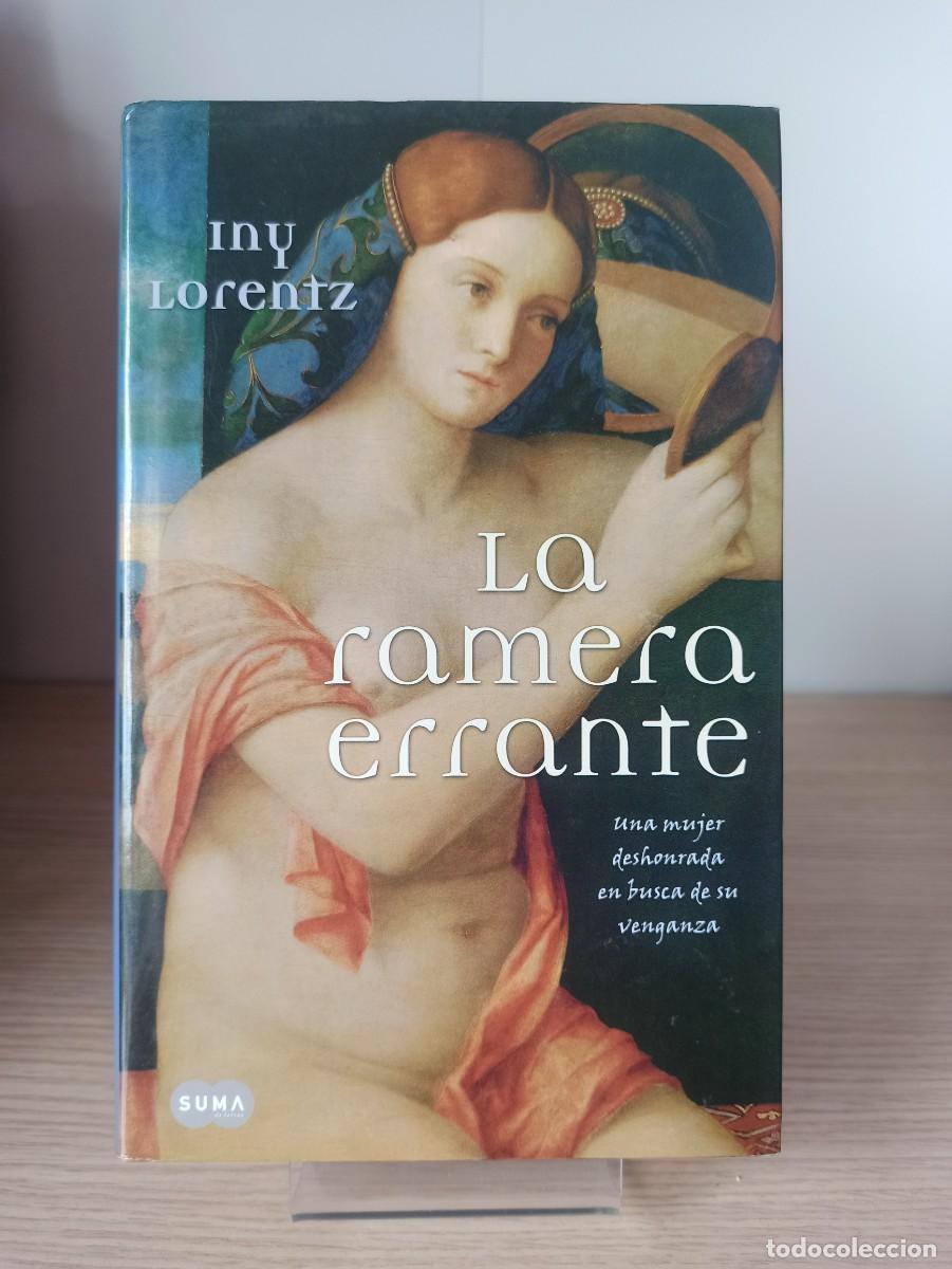 Libros de segunda mano: LA RAMERA ERRANTE de Iny Lorentz (Ed. Suma) - Foto 1