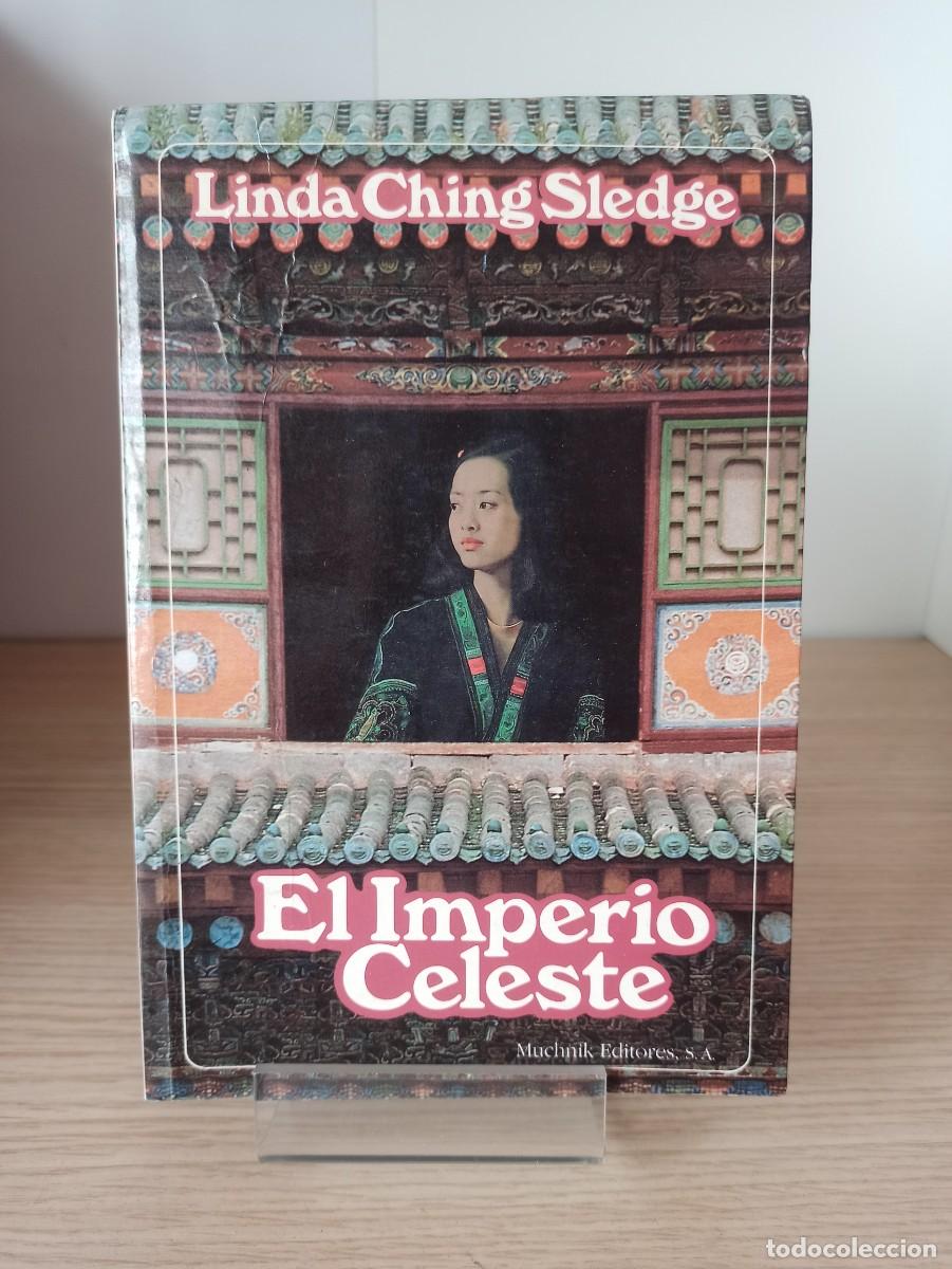 Libros de segunda mano: EL IMPERIO CELESTE de Linda Ching Sledge (Ed. Muchnik) - Foto 1
