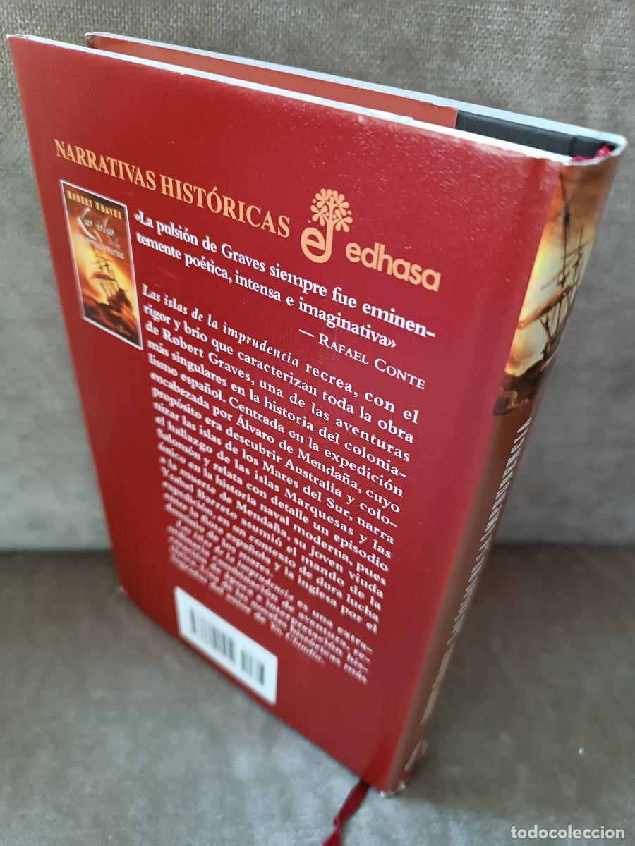 Libros de segunda mano: ROBERT GRAVES - LAS ISLAS DE LA IMPRUDENCIA - EDHASA, 2003 - - Foto 3