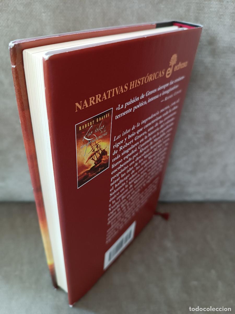 Libros de segunda mano: ROBERT GRAVES - LAS ISLAS DE LA IMPRUDENCIA - EDHASA, 2003 - - Foto 4
