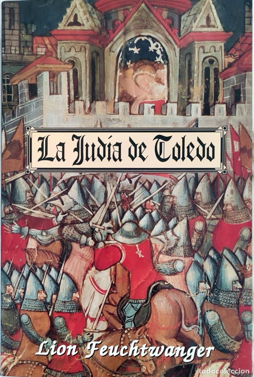 Libros de segunda mano: LA JUD&Iacute;A DE TOLEDO / LION FEUCHTWANGER. MADRID : EDAF, 1996. (CLIO / NARRATIVA ; 15).