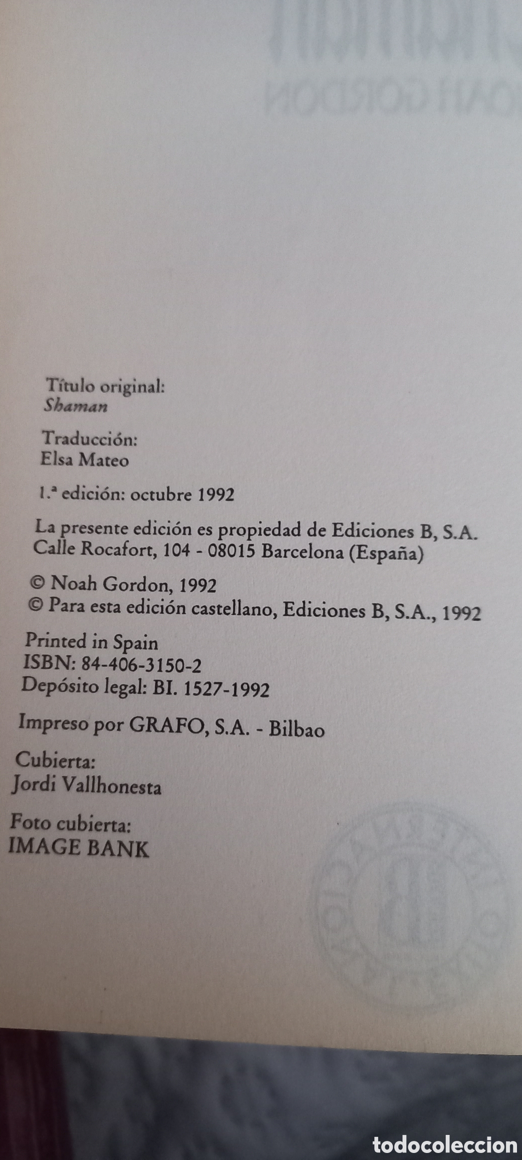 Libros de segunda mano: Chaman Noah Gordon 1a edici&oacute;n 1992 ediciones B - Foto 3