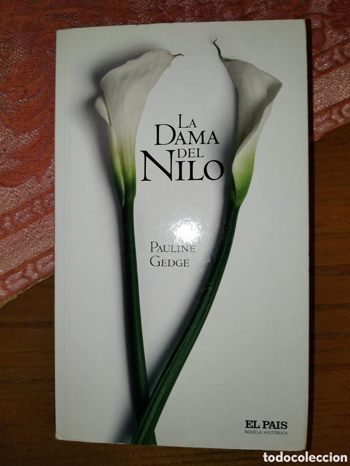 Second hand books: La dama del Nilo. Pauline Gedge.