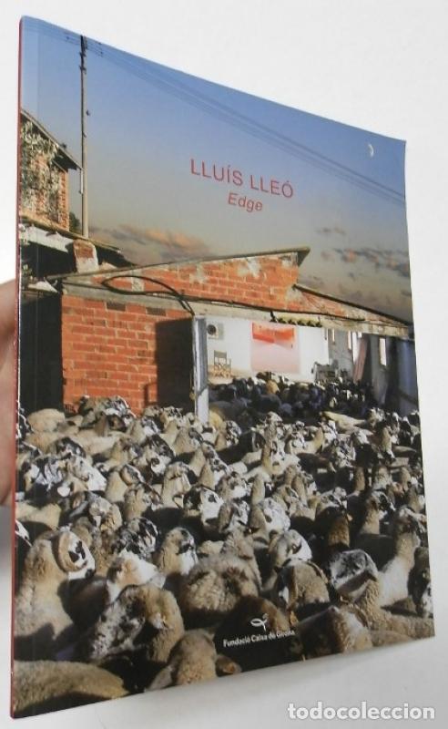 Libros de segunda mano: Llu&iacute;s Lle&oacute;. Edge (Fundaci&oacute; Caixa de Girona, 2006) -