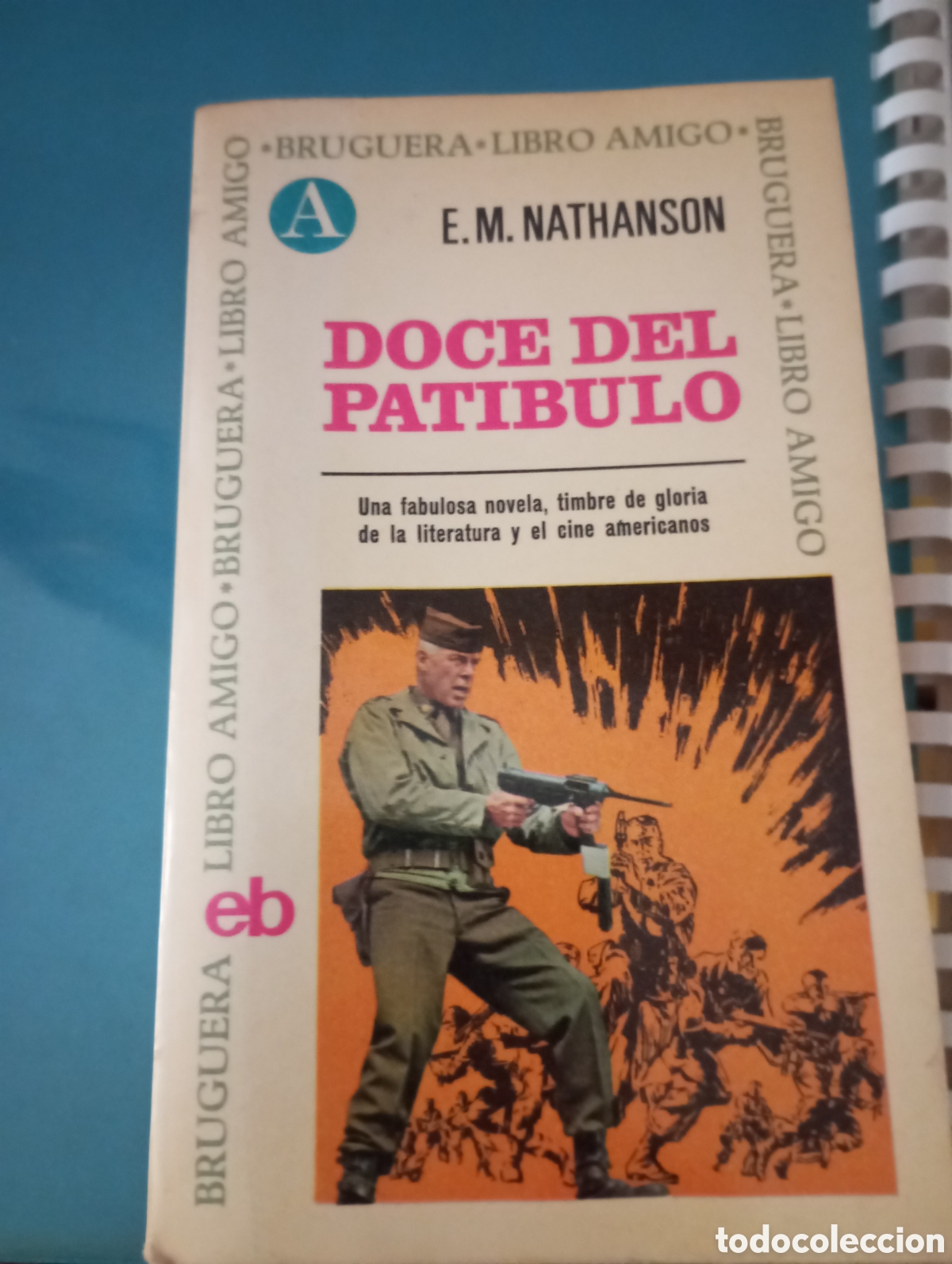Second hand books: Doce en el Pat&iacute;bulo. Ed Bruguera 1a Ed. 1968