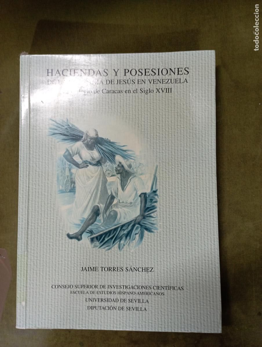 Libros de segunda mano: HACIENDAS Y POSESIONES DE LA CIA. DE JESUS EN VENEZUELA. TORRES SANCHEZ