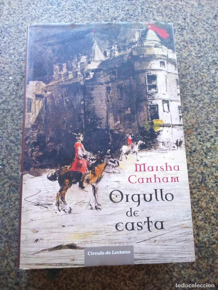Libros de segunda mano: ORGULLO DE CASTA -- MAISHA CANHAM -- CIRCULO -- - Foto 1
