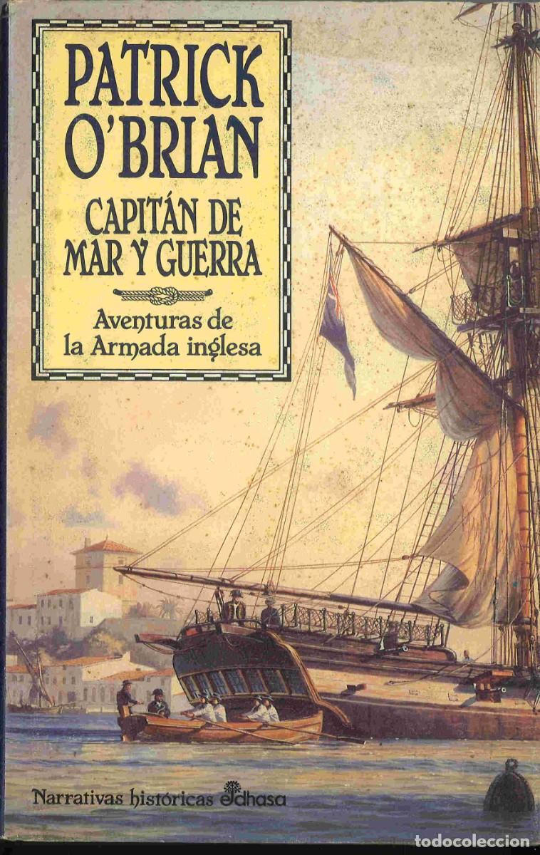 Libros de segunda mano: Patrick OBrian. Capit&aacute;n de mar y de guerra. 1994 - Foto 1
