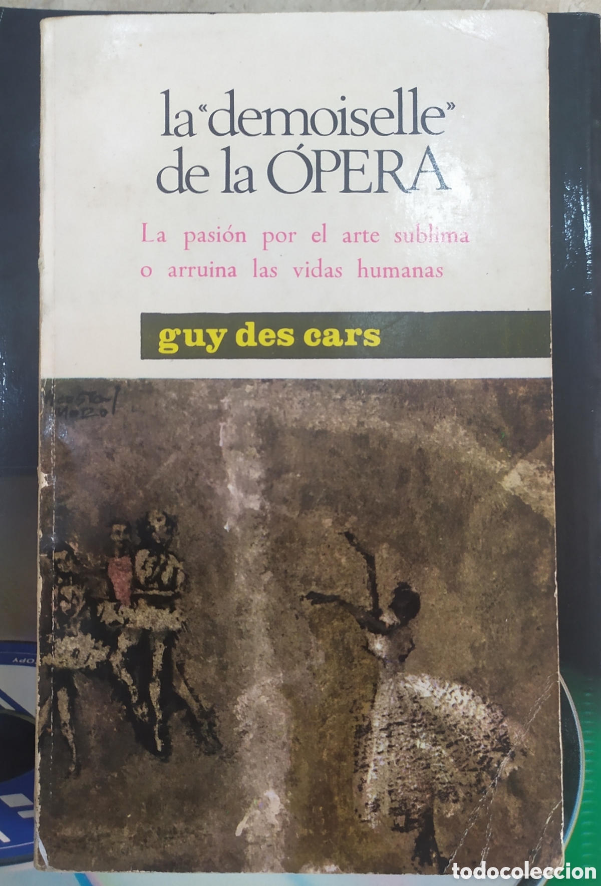 Libri di seconda mano: Guy des Cars: La demioselle de la &oacute;pera - Editorial Mateo 1964