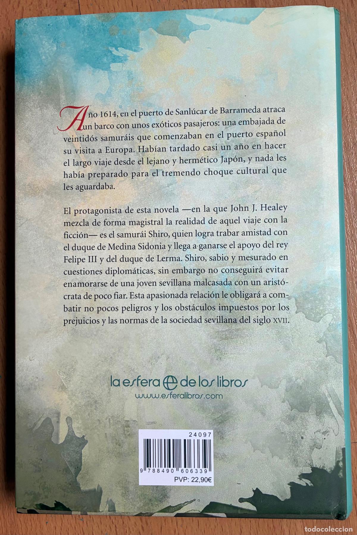 Libros de segunda mano: EL SAMURAI DE SEVILLA, John J. Healey - Foto 2