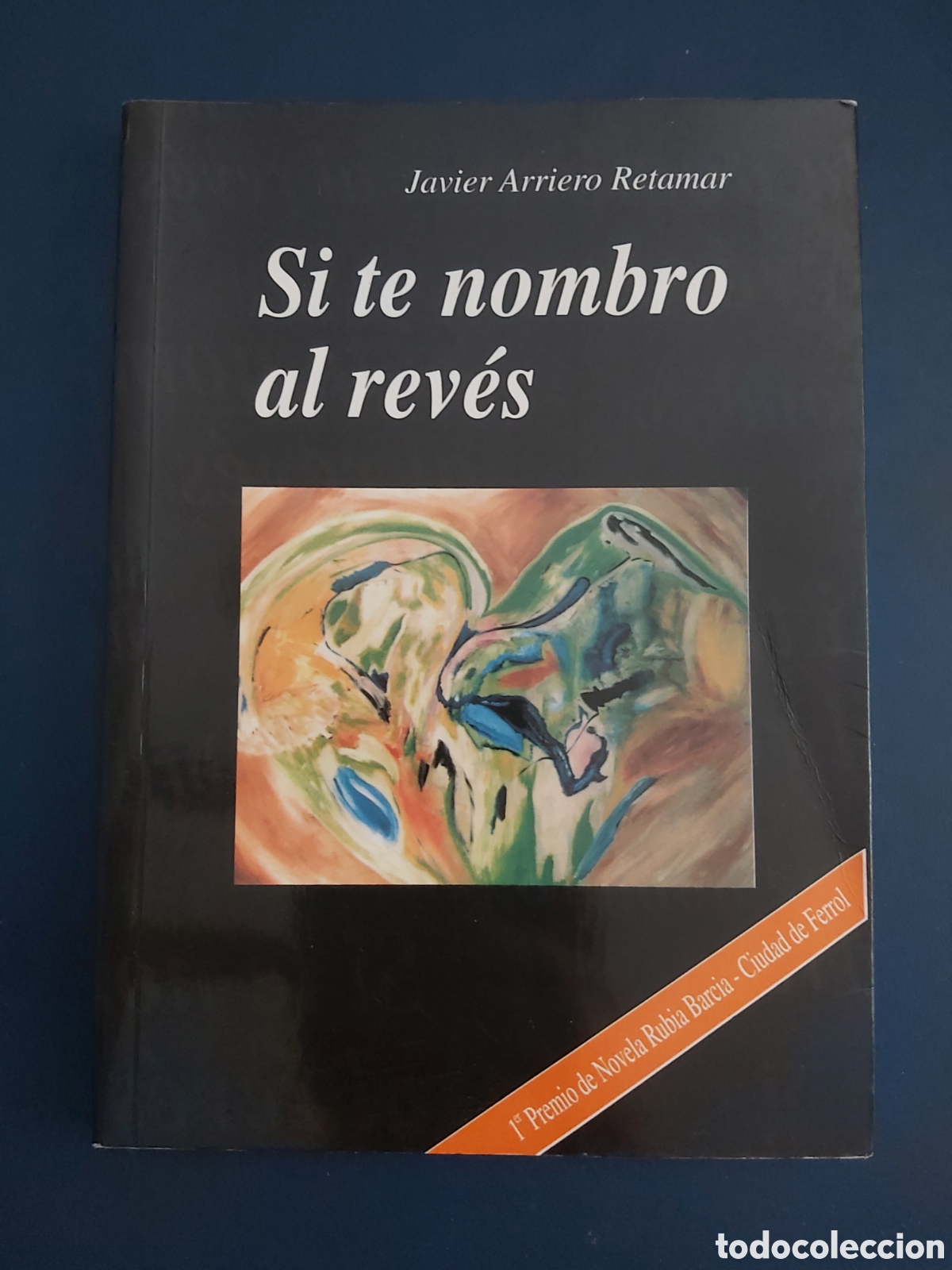 Gebrauchte B&uuml;cher: QUELA LIBRO. SI TE NOMBRO AL REV&Eacute;S J. ARRIERO FDO AUTOR 2000