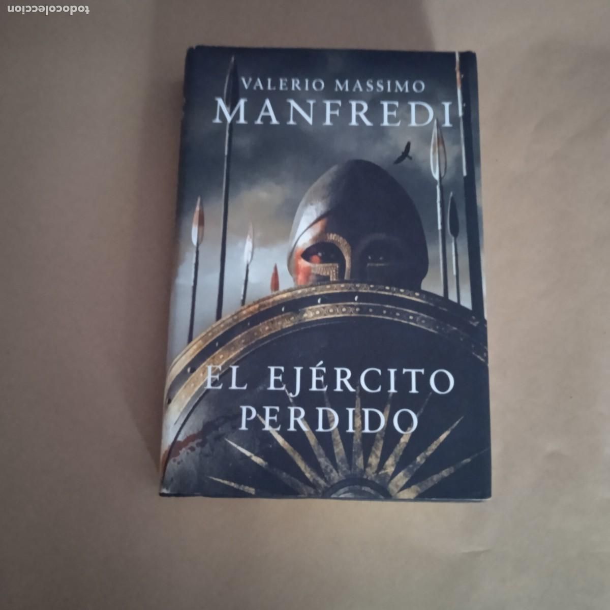 Libros de segunda mano: EL EJERCITO PERDIDO -- VALERIO MASSIMO MANFREDI - Foto 1
