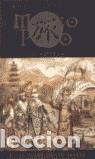 Libros de segunda mano: EL TIGRE de los MARES - ROMANA, MURIEL - Ediciones B - 2003 - Trad. SERRAT CRESPO, MANUEL