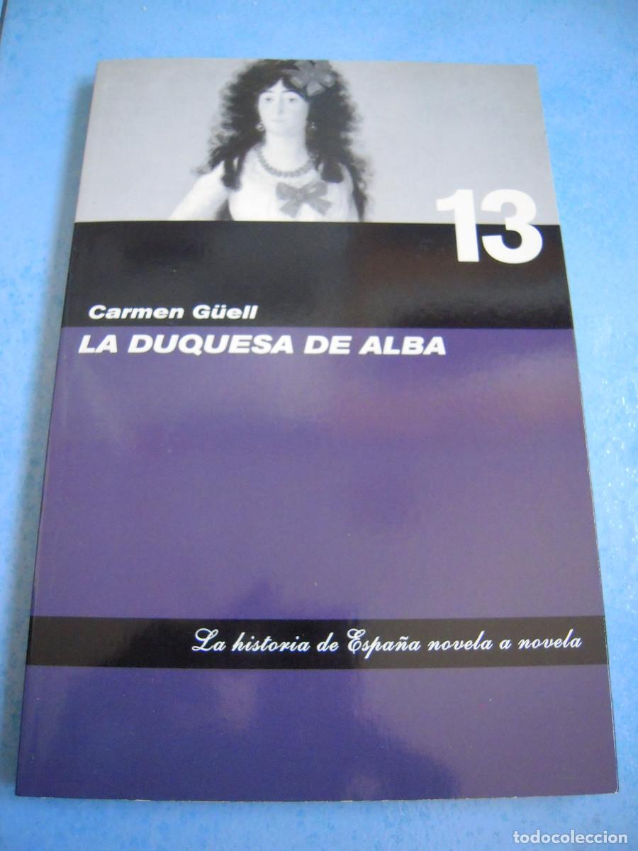 Libros de segunda mano: La Duquesa de Alba Carmen G&uuml;ell - Foto 1