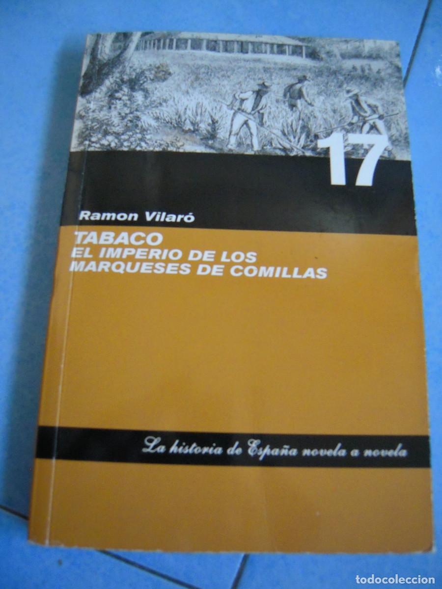 Libros de segunda mano: Tabaco. El imperio de los Marqueses de Comillas - Foto 1