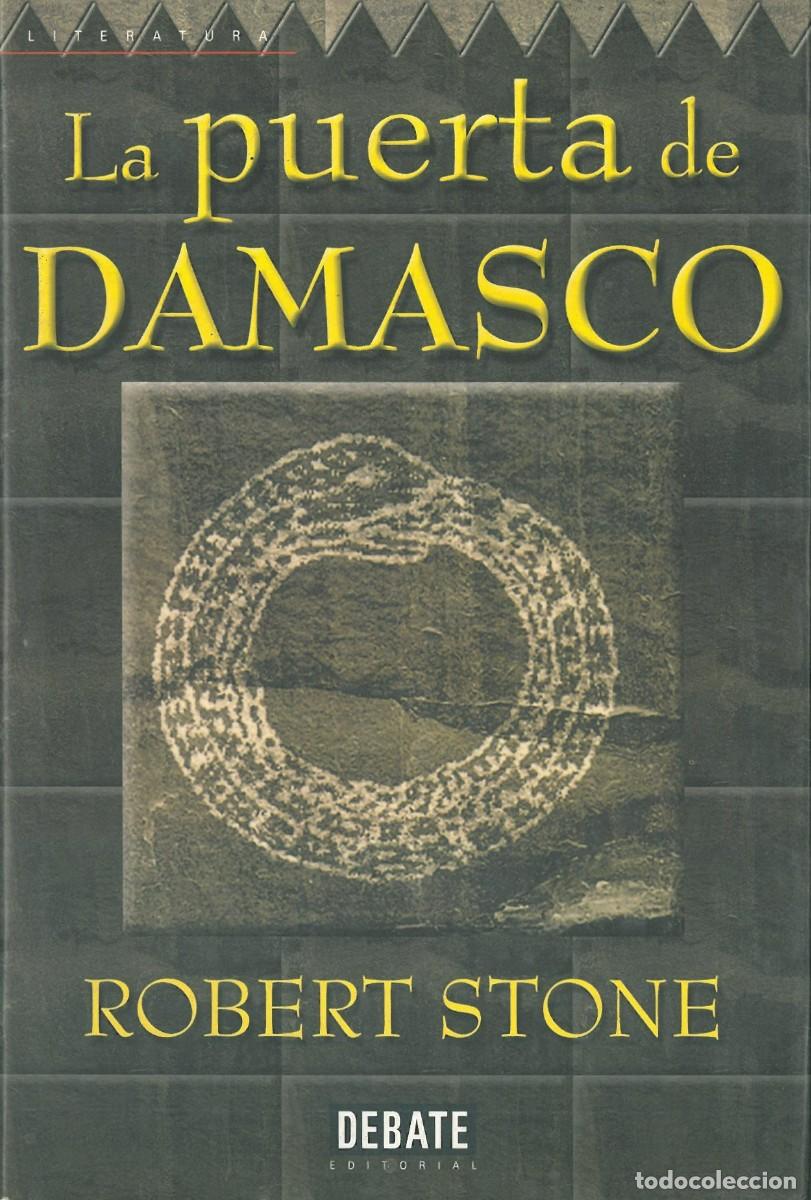 Libros de segunda mano: La puerta de Damasco - Stone, Robert - Foto 1