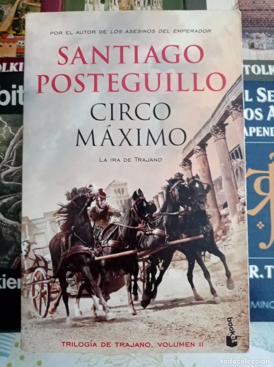 Libros de segunda mano: CIRCO M&Aacute;XIMO . Santiago Posteguillo ( BOOKET ) - Foto 1