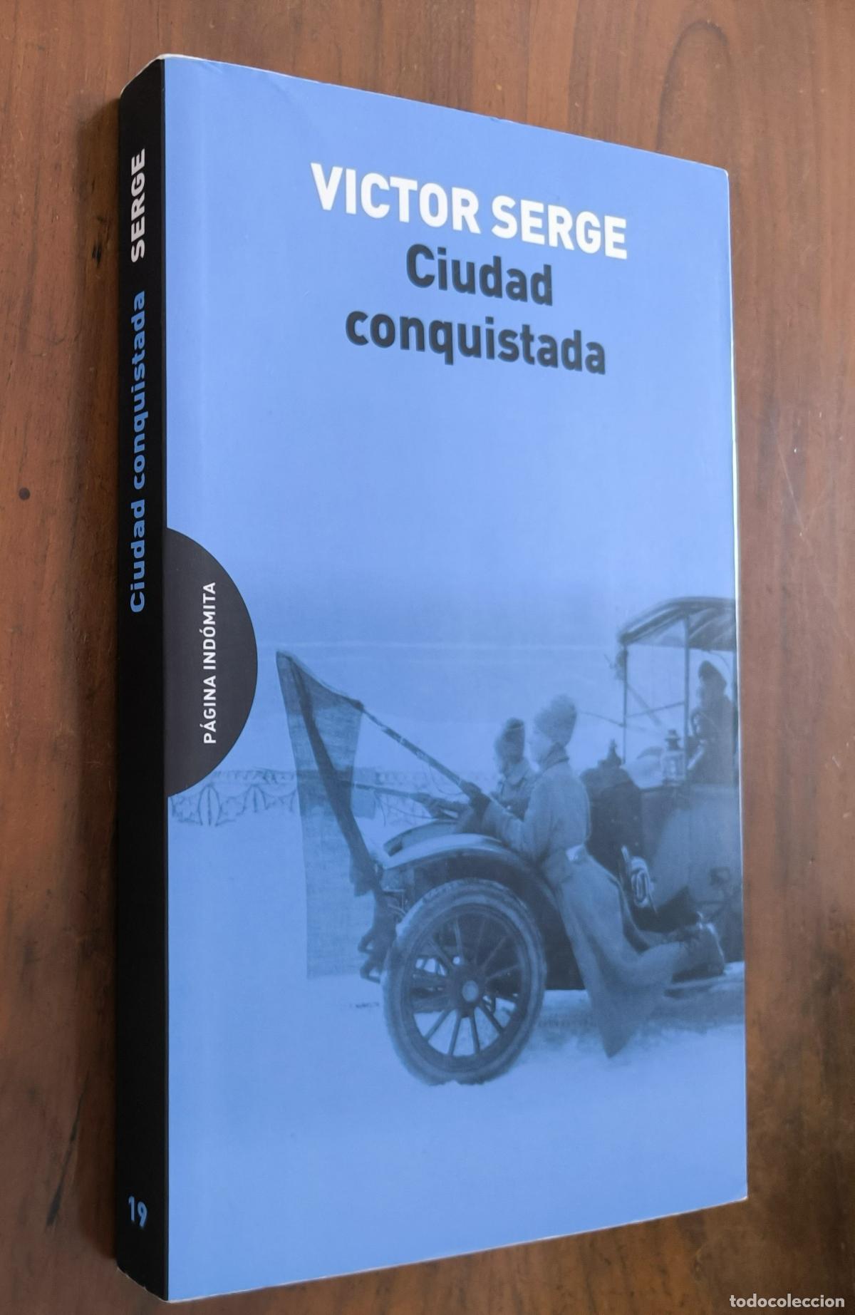 Libros de segunda mano: CIUDAD CONQUISTADA - VICTOR SERGE - Foto 1