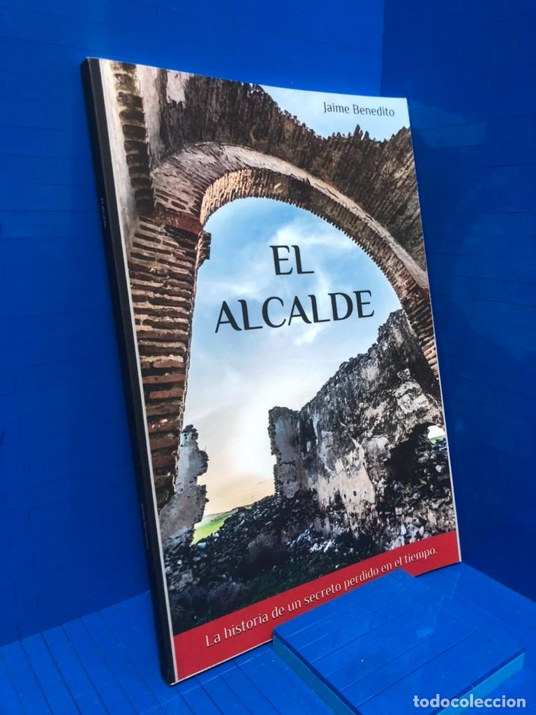 Libros de segunda mano: EL ALCALDE - JAIME BENEDITO - 2021 - Foto 1