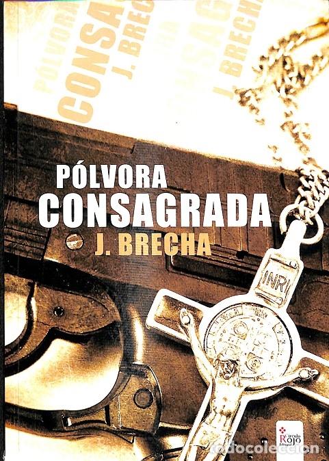 Gebrauchte B&uuml;cher: P&Oacute;LVORA CONSAGRADA - M&Aacute;S VICENTE, JORDI - CIRCULO ROJO - 2013