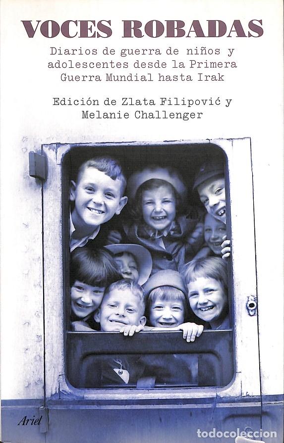 Libri di seconda mano: VOCES ROBADAS - CHALLENGER, MELANIE / FILIPOVIC, ZLATA - Ariel - 2007