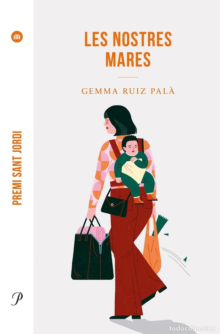 Second hand books: LES NOSTRES MARES - RUIZ PAL&Agrave;, GEMMA - PROA - 2023 - FORA DE COL.LECCIO