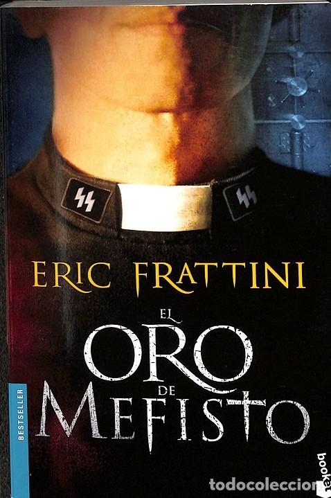 Gebrauchte B&uuml;cher: EL ORO DE MEFISTO - FRATTINI, ERIC - Espasa Calpe - 2012 - BESTSELLER