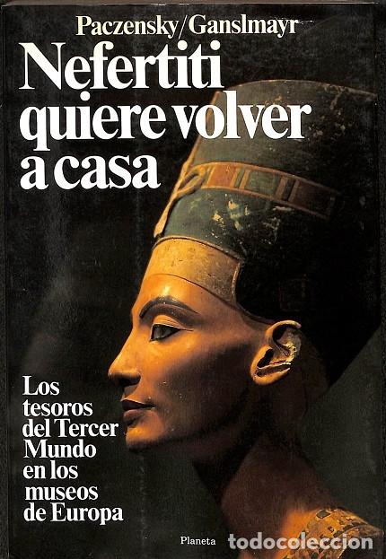 Gebrauchte B&uuml;cher: NEFERTITI QUIERE VOLVER A CASA - PACZENSKY/GANSLMAYR - Ed. Planeta - 1985