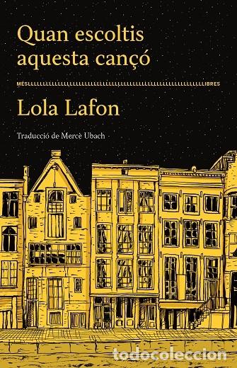 Gebrauchte B&uuml;cher: QUAN ESCOLTIS AQUESTA CAN&Ccedil;&Oacute; - LOLA LAFON - MES LLIBRES - FICCI&Oacute; - 2023