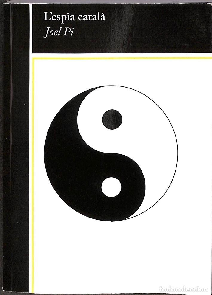 Libri di seconda mano: L`ESPIA CATAL&Agrave; - JOEL PI - EDITORES VARIOS - 2009