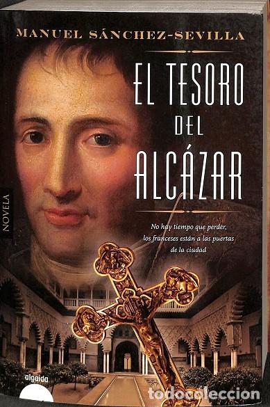Second hand books: EL TESORO DEL ALC&Aacute;ZAR - MANUEL S&Aacute;NCHEZ SEVILLA - ALGAIDA 2016