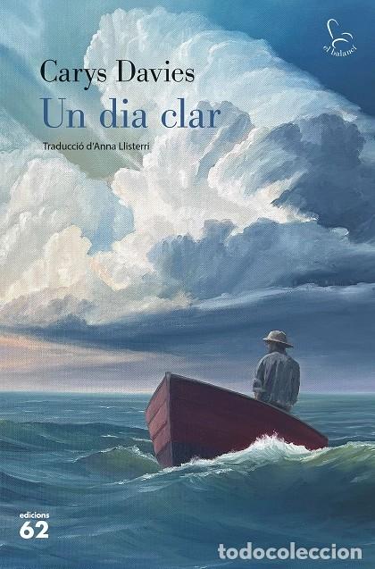 Second hand books: UN DIA CLAR - DAVIES, CARYS - Edicions 62 - 2025 - EL BALANC&Iacute;