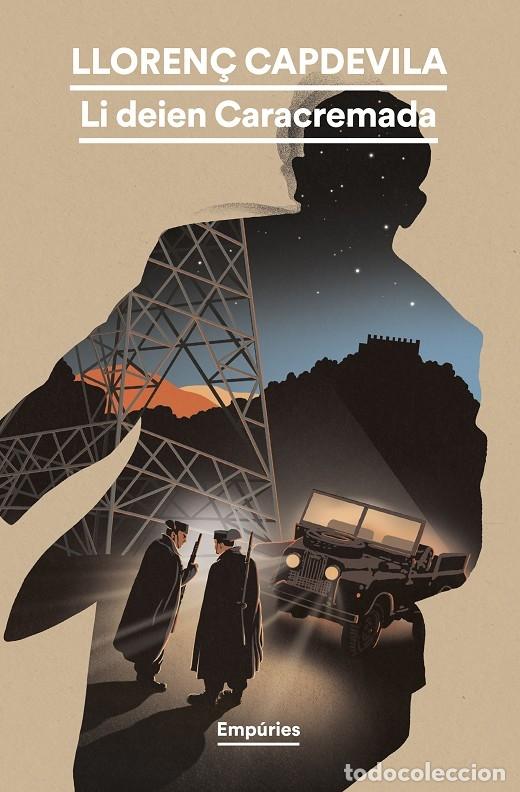 Second hand books: LI DEIEN CARACREMADA - CAPDEVILA ROURE, LLOREN&Ccedil; - EMPURIES - 2024 - EMPURIES NARRATIVA