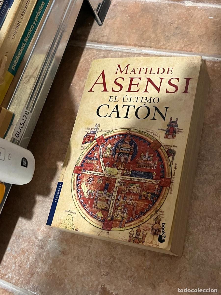 Libros de segunda mano: BLAS22B EL ULTIMO CATON, MATILDE ASENSI - Foto 1