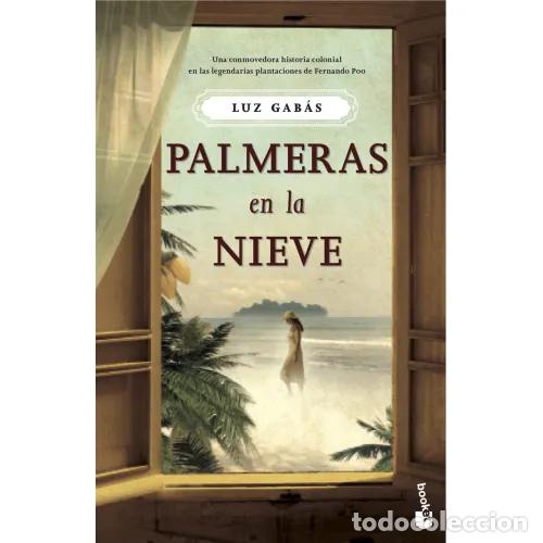 Libri di seconda mano: Palmeras en la Nieve - Luz Gab&aacute;s - Editorial Temas de Hoy - 2014, 1&ordf; ed. - Colecci&oacute;n Novela