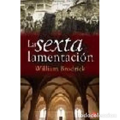 Libri di seconda mano: La sexta lamentaci&oacute;n - William Brodrick - Punto Lectura - Formato Grande, 730014