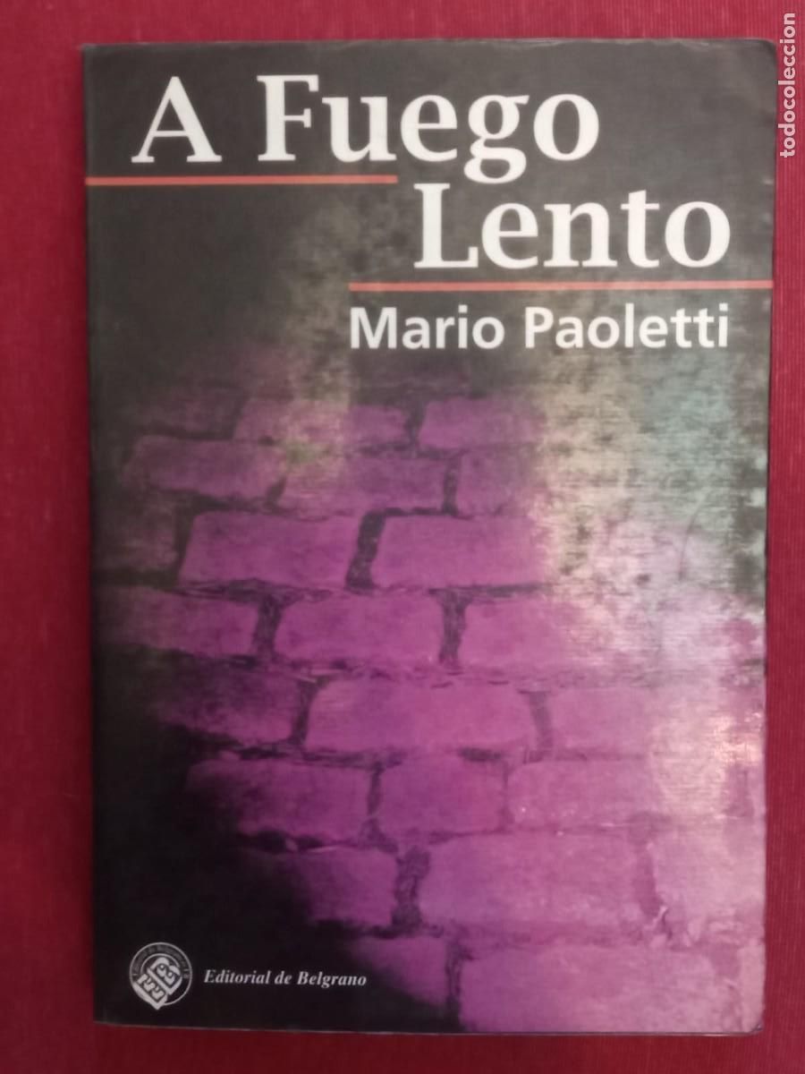 Libros de segunda mano: Mario Paoletti - A fuego lento - Foto 1