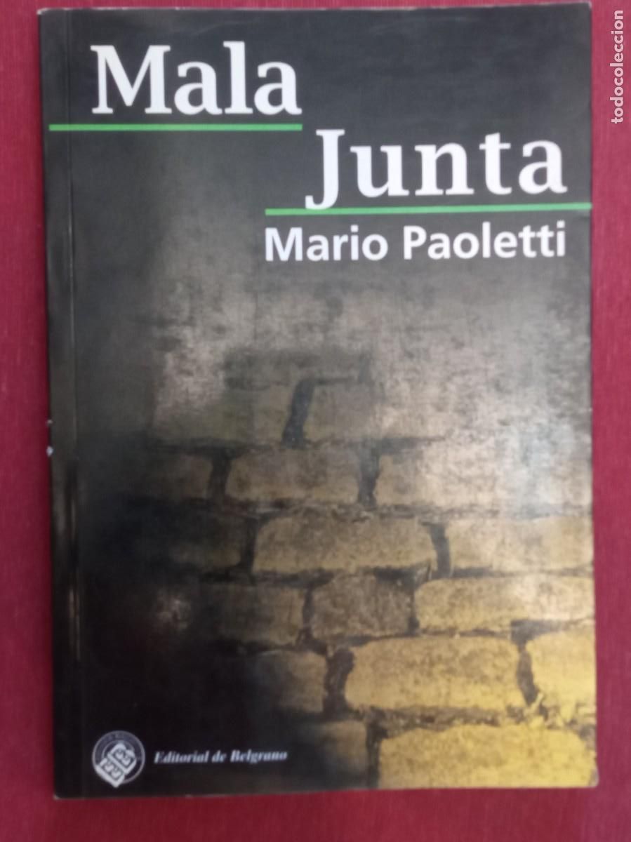 Libros de segunda mano: Mario Paoletti - Mala junta - Foto 1