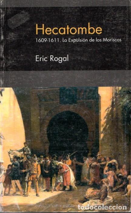 Libros de segunda mano: HECATOMBE - ERIC ROGAL - Foto 1