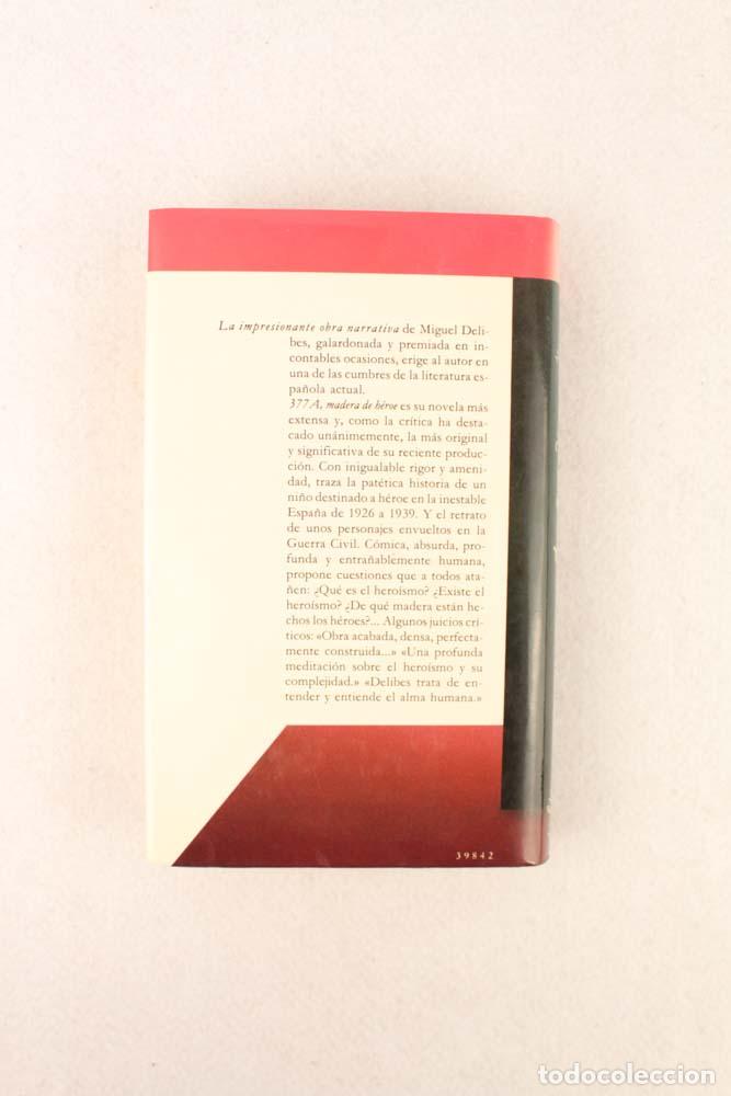 Libros de segunda mano: 377A, Madera de h&eacute;roe - Miguel Delibes - Foto 3