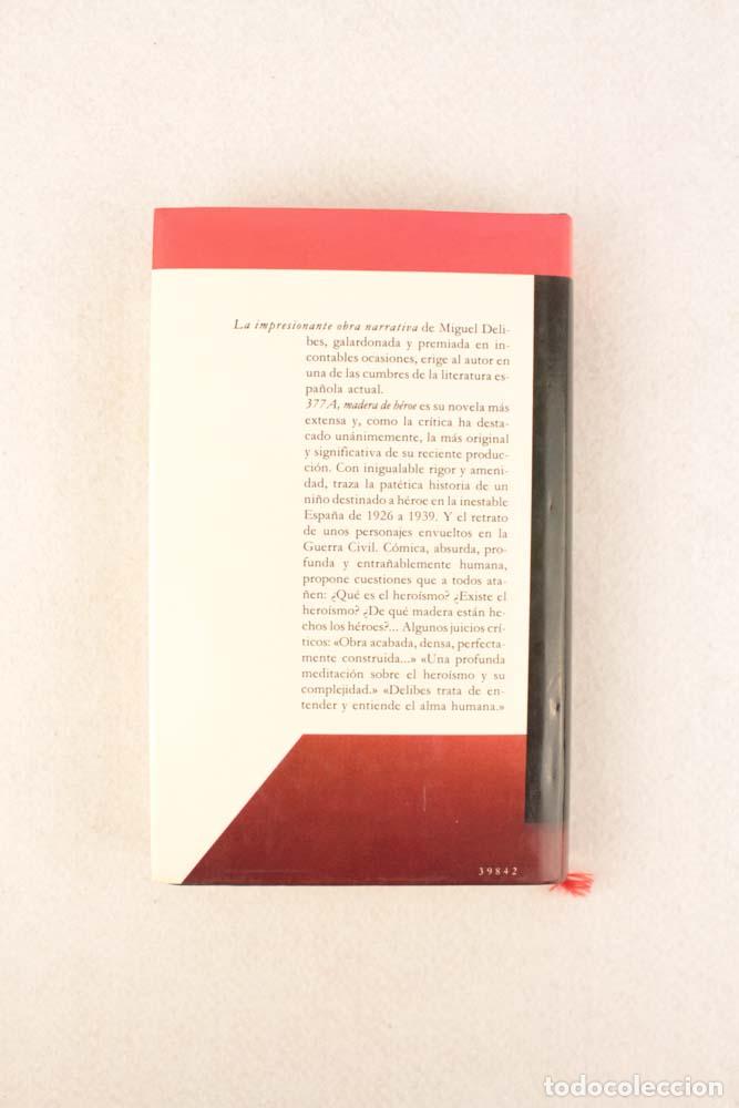 Libros de segunda mano: 377A, Madera de h&eacute;roe - Miguel Delibes - Foto 3