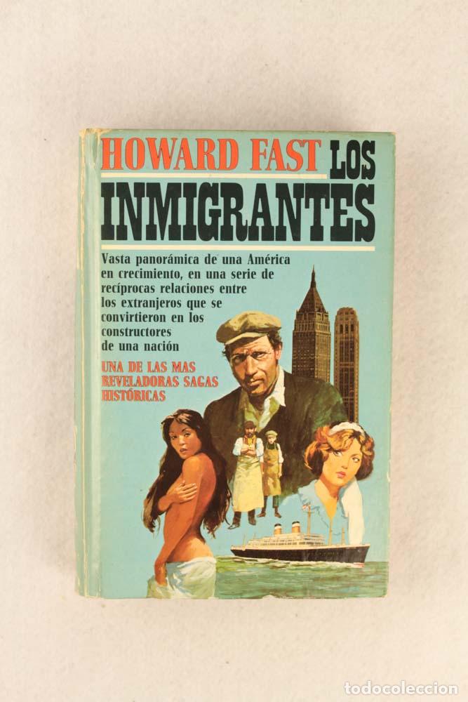 Libros de segunda mano: Los inmigrantes - Howard Fast - Foto 1