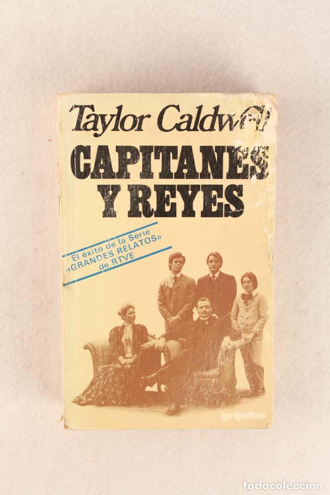 Libros de segunda mano: Capitanes y Reyes - Taylor Caldwell - Foto 1