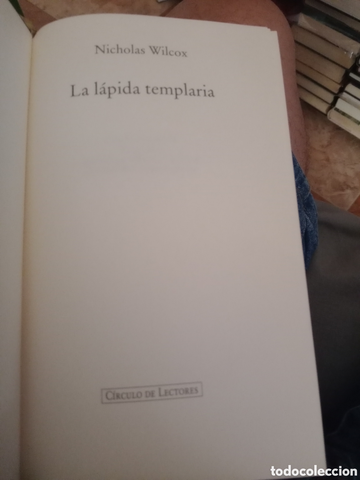 Libros de segunda mano: La l&aacute;pida templaria Nicholas wilcox - Foto 5