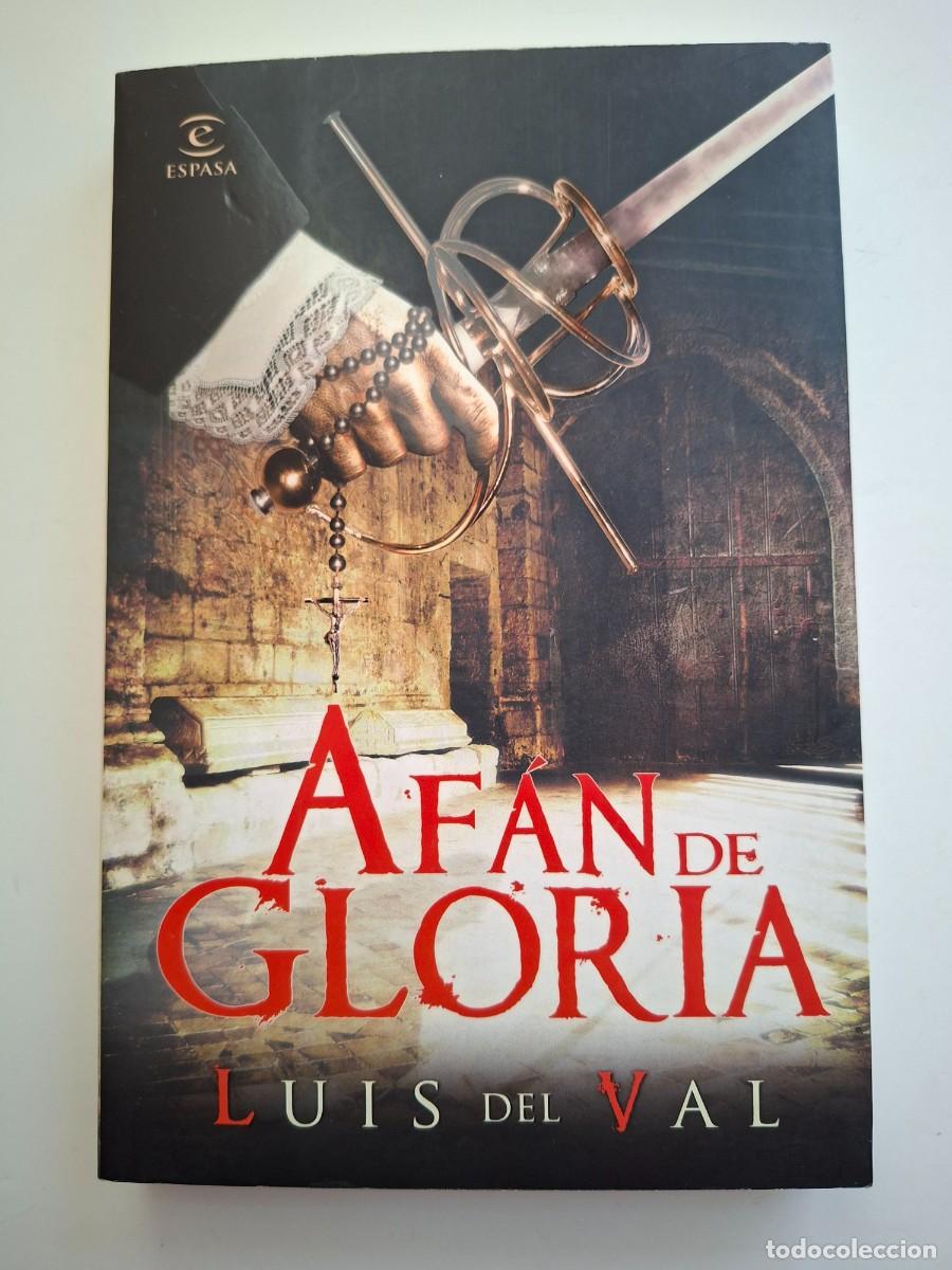 Libros de segunda mano: AFAN DE GLORIA LUIS DEL VAL - Foto 1