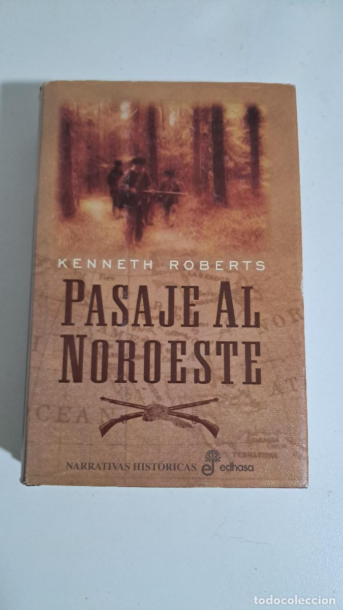 Libros de segunda mano: Pasaje al Noroeste (Kenneth Roberts) - Edhasa - Foto 1