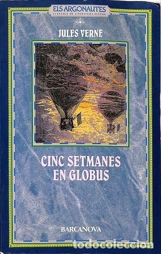 Second hand books: CINC SETMANES EN GLOBUS - JULES VERNE - BARCANOVA - 1993